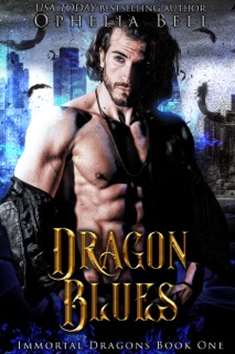 Dragon Blues by Ophelia Bell