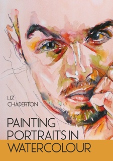Painting Portraits in Watercolour by Liz Chaderton