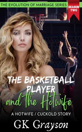 Read: The Basketball Player and the Hotwife: A Hotwife / Cuckold Story Book
