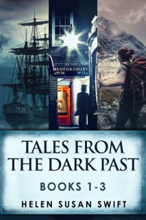 Tales From The Dark Past - Books 1-3 by Helen Susan Swift