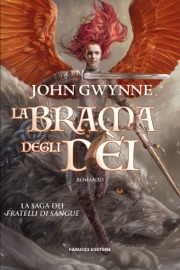 La brama degli dei - John Gwynne