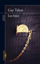 Los hijos - Gay Talese