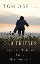 Old Friends - Tom O'Neill