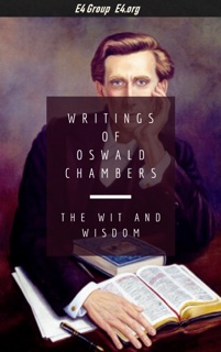 Writings of Oswald Chambers by Oswald Chambers