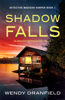 Shadow Falls - Wendy Dranfield