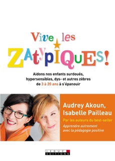 Vive les Zatypiques ! by Audrey Akoun & Isabelle Pailleau