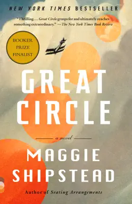 Great Circle by Maggie Shipstead book