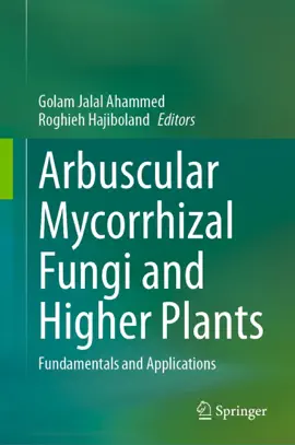Read: Arbuscular Mycorrhizal Fungi and Book Higher Plants