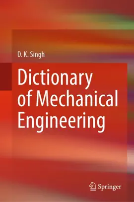 Read: Dictionary of Mechanical Engineering Book