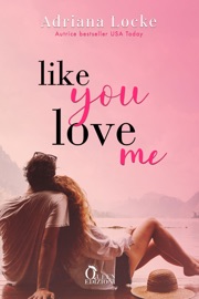 Like you love me