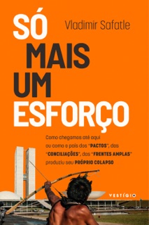 Só mais um esforço by Vladimir Safatle