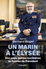 Un marin à l'Élysée - Bernard Rogel