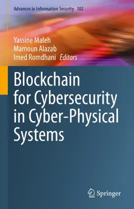 Read: Blockchain for Cybersecurity Book in Cyber-Physical Systems