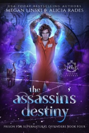 The Assassin's Destiny - Megan Linski, Alicia Rades & Hidden Legends