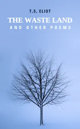 The Waste Land and Other Poems