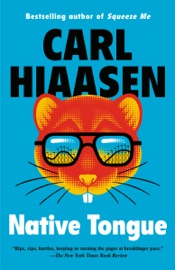 Native Tongue - Carl Hiaasen