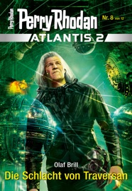 Atlantis 2 / 8: Die Schlacht von Traversan - Olaf Brill