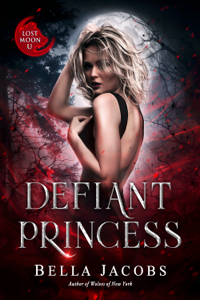 Defiant Princess - Bella Jacobs Cover Art