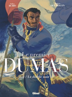 Le Premier Dumas - Tome 02 by Salva Rubio & Rubén Del Rincón