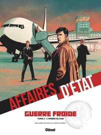 Affaires d'Etat - Guerre Froide - Tome 02