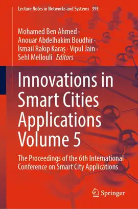 Read: Innovations in Smart Cities Applications Book Volume 5