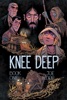 Book Knee Deep Vol. 1: Book One