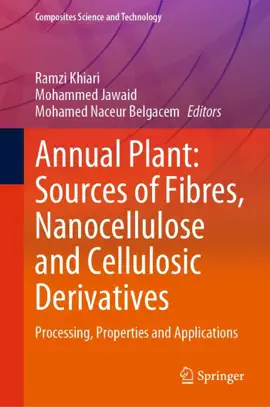Read: Annual Plant: Sources of Fibres, Nanocellulose and Cellulosic Book Derivatives