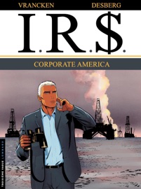 I.R.$. - Tome 7 - Corporate America - Bernard Vrancken & Stephen Desberg