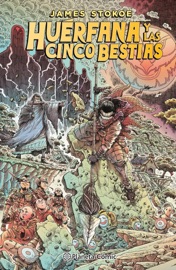 Huérfana y las cinco bestias - James Stokoe