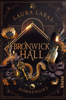 Bronwick Hall – Dornengift - Laura Labas