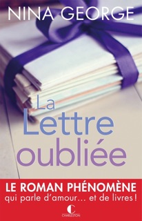 La Lettre oubliée by Nina George & Amélie De Maupeou
