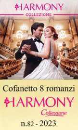 Cofanetto 8 Harmony Collezione n.82/2023 - Emmy Grayson, Heidi Rice, Dani Collins, Violet Calwind, Carol Marinelli, Maya Blake, Cathy Williams & Joss Wood