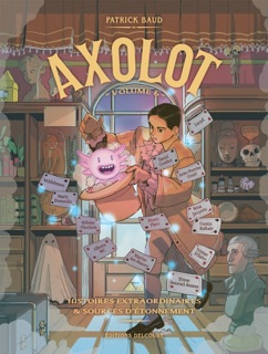 Axolot T06 by Patrick Baud & Various Authors