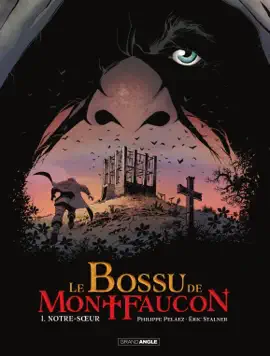Read: Le Bossu de Montfaucon - Book Tome 1