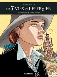 Les 7 Vies de l'épervier - 2ème époque - Tome 2 - L'Oiseau-tonnerre - André Juillard & Patrick Cothias