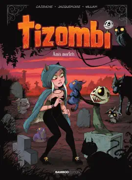 Read: Book Tizombi - Tome 3 - Amis mortels