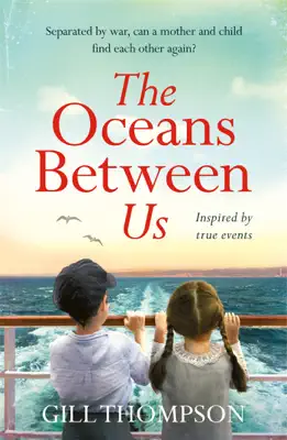 The Oceans Between Us by Gill Thompson book