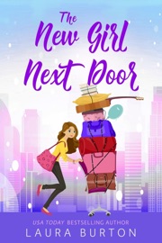 The New Girl Next Door - Laura Burton
