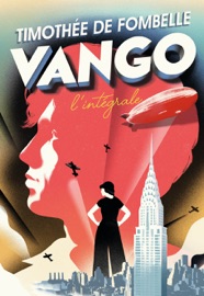 Vango (L'Intégrale) - Timothée de Fombelle