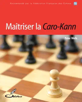 Read: Book Maîtriser la Caro-Kann