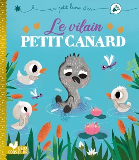 Le vilain petit canard by Aurélie Desfour & Stephanie Hinton