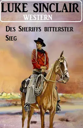 Read: Des Sheriffs Book bitterster Sieg: Western