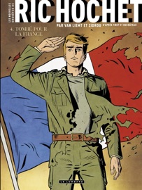 Les Nouvelles Enquêtes de Ric Hochet - tome 4 - Tombé pour la France - Simon Van Liemt & Zidrou