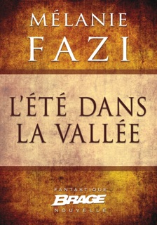 L'Été dans la vallée by Mélanie Fazi