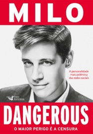Dangerous - Milo Yiannopoulos