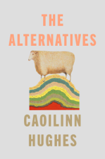 The Alternatives - Caoilinn Hughes Cover Art