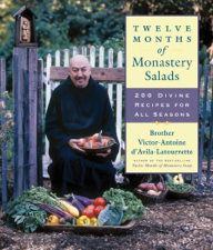 Twelve Months of Monastery Salads - Victor-Antoine d'Avila-Latourrette Cover Art