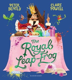 The Royal Leap-Frog by Peter Bently