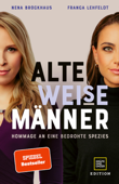 Alte WEISE Männer - Nena Brockhaus & Franca Lehfeldt