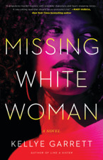 Missing White Woman - Kellye Garrett Cover Art